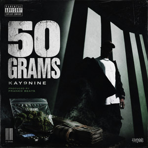 50 Grams by Kay9nine