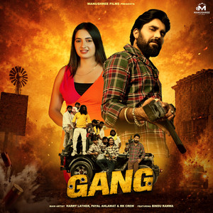 GANG by Harry Lather, Payal Ahlawat, Pinna Music