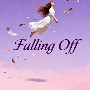 Falling Off by Marico Alexander