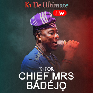 K1 De Ultimate - K1 for Chief Mrs Bádéjọ Pt. 10 (Live)