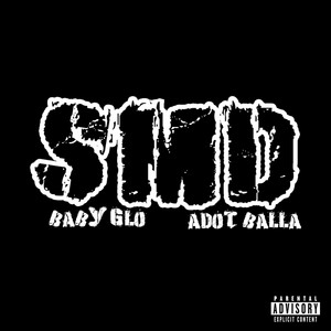 SMD by Baby Glo, Adot Balla
