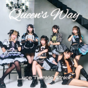 Queen's Way by Luce Twinkle Wink☆