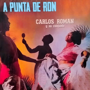 Carlos Roman Y Su Conjunto