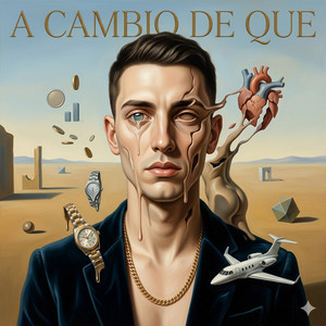 A CAMBIO DE QUE by picante03