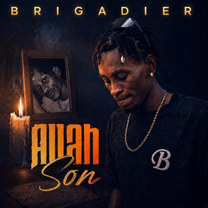 Allah Son by Brigadier