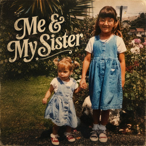 Me & My Sister by Jade Jackson
