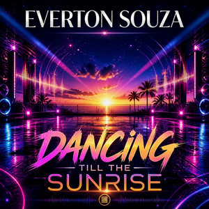 Dancing Till The Sunrise by Everton Souza