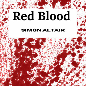 Red Blood by Simon Altair