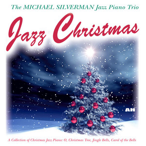 Holiday Spirits by Michael Silverman Jazz Piano Trio