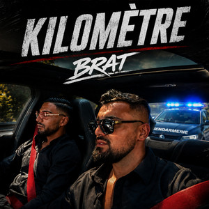 KILOMÈTRE by BRAT
