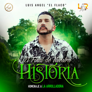El Final de Nuestra Historia