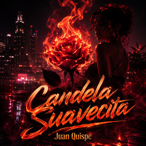 Candela Suavecita by Juan Quispe