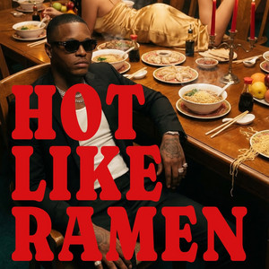Hot Like Ramen by Ken Will
