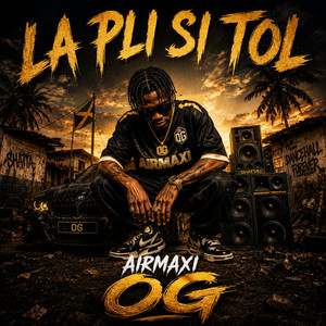 O.G by AIRMAXI