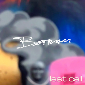 Last Call by Botram