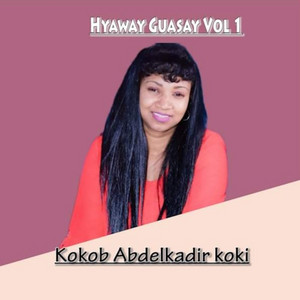 Kokob Abdelkadir koki - Hyaway Guasay
