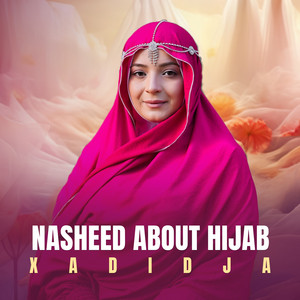 Xadidja - Nasheed About Hijab