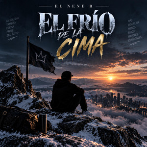 El Frío de la Cima by El Nene R