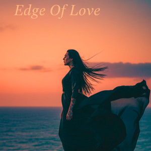 Edge Of Love by Keylla Bourguini