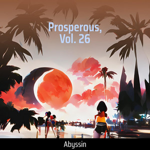 Abyssin - Prosperous, Vol. 26