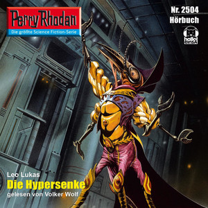 Die Hypersenke [Perry Rhodan - Erstauflage 2504 (Ungekürzt)]