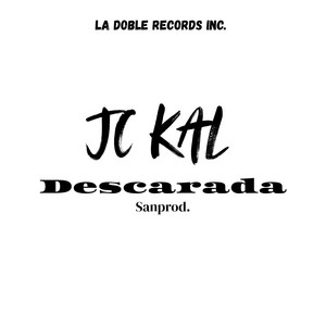 Descarada by JC KAL
