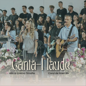 Canta-I Laude (Live) by Alin Si Emima Timofte