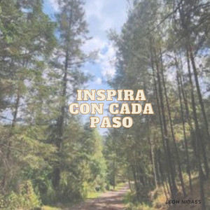 Inspira con cada paso by Karlsuy
