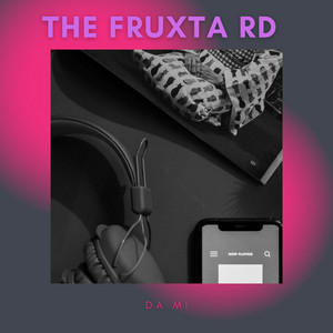 DA MI by the fruxta rd