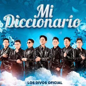 Los Divos Oficial - Mi Diccionario