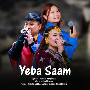 Shail Limbu & Sunita Thegim - Timro Gaau | Yeba Saam