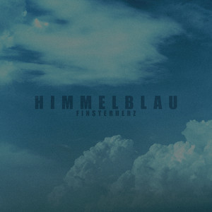 Himmelblau by Finsterherz, Rewindbeats