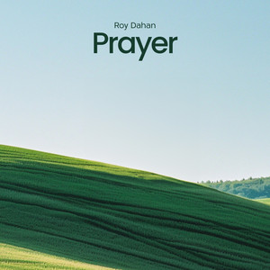 Prayer by Roy Dahan