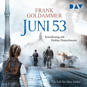 Juni 53 - Ein Fall für Max Heller (Ungekürzt) Audiobook