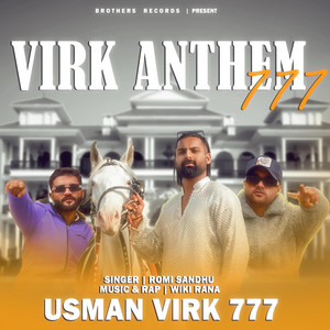 Wiki Rana - Virk Anthem 777 (feat. Romi Sandhu)