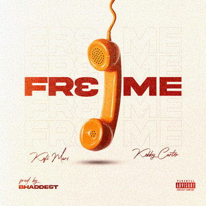 FRƐ ME by Kofi Mars, Kobby Carter