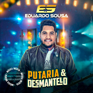 Putaria e Desmantelo