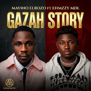 GAZAH STORY by Mavino ElRoZo, Ehmzzy mdl