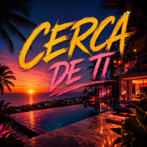 CERCA DE TI by ELE JOTA 45