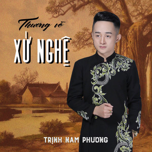 Trinh Nam Phuong - Về Xứ Nghệ Cùng Anh (Another version)