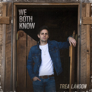 We Both Know by Trea Landon