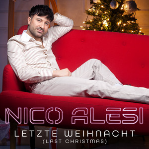 Letzte Weihnacht (Last Christmas)