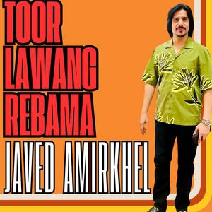 Javed Amirkhel - Toor Lawang Rebama