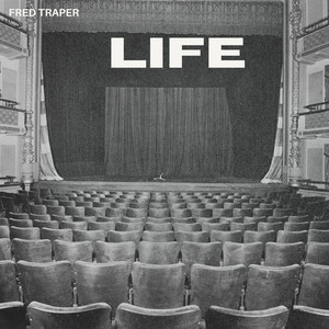 Life by Fred traper