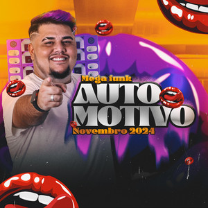 Dj Ronan - MEGA FUNK AUTOMOTIVO NOVEMBRO 2024