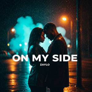 On My Side by ZAYLO