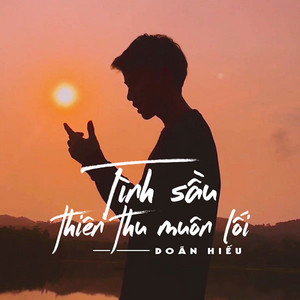 Doãn Hiếu & BMZ - Tình Sầu Thiên Thu Muôn Lối