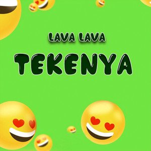 Tekenya by Lava Lava