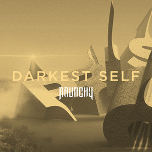Darkest Self by Raunchy