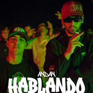 ANDAN HABLANDO